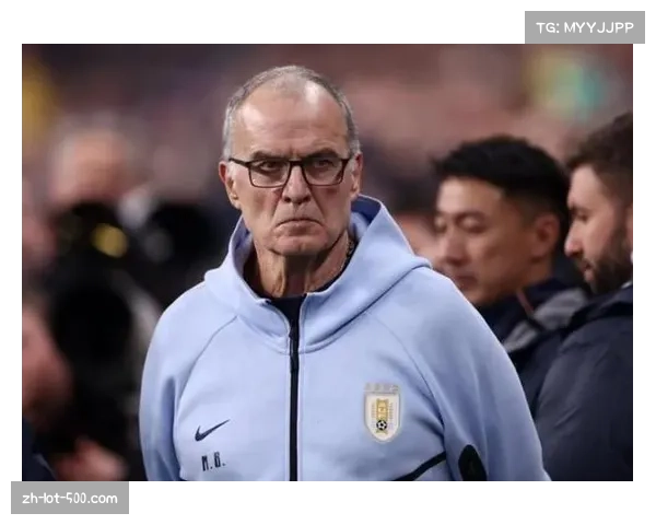 乌拉圭贝尔萨打造铁血防守体系 世预赛场均抢断18.3次显绞杀能力